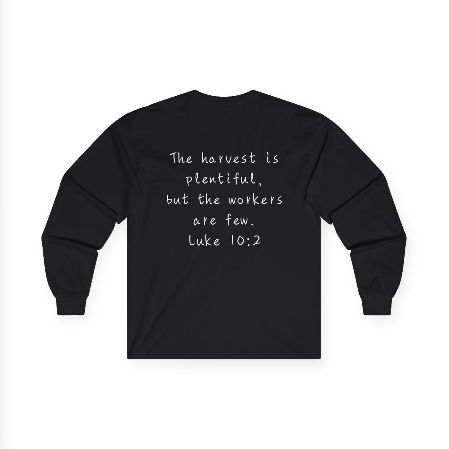 "Luke 10:2" Long Sleeve