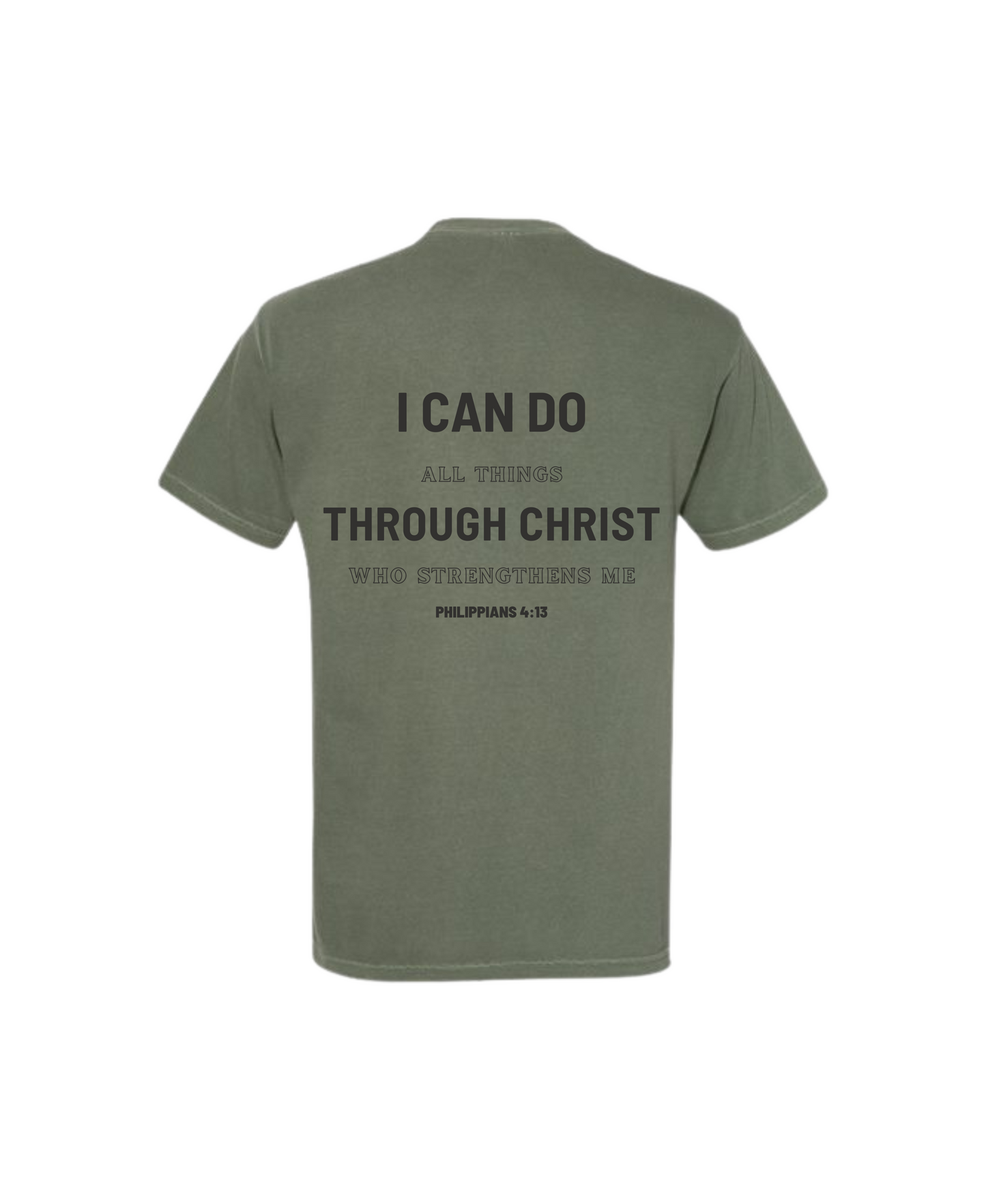 "I Can Do" Tee - Philippians 4:13 - Military Green